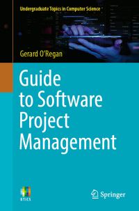Book Cover for Guide to Software Project Management by Gerard ORegan