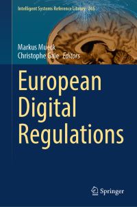Book Cover for European Digital Regulations by Markus Mueck, Christophe Gaie