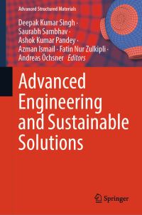 Book Cover for Advanced Engineering and Sustainable Solutions by Deepak Kumar Singh