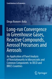 Book Cover for Long-Run Convergence in Greenhouse Gases, Reactive Compounds, Aerosol Precursors and Aerosols by Diego RomeroÁvila