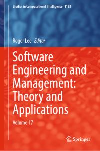 Book Cover for Software Engineering and Management: Theory and Applications by Roger Lee