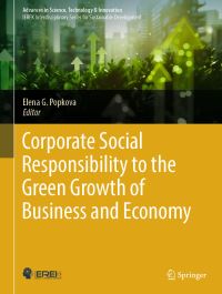 Book Cover for Corporate Social Responsibility to the Green Growth of Business and Economy by Elena G Popkova