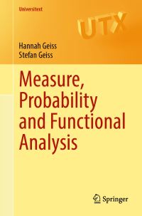 Book Cover for Measure, Probability and Functional Analysis by Hannah Geiss, Stefan Geiss