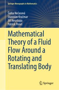Book Cover for Mathematical Theory of a Fluid Flow Around a Rotating and Translating Body by Sárka Necasová, Stanislav Kracmar, Jirí Neustupa, Patrick Penel