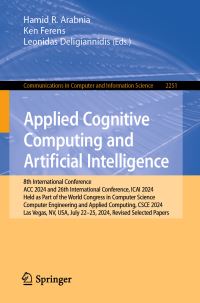 Book Cover for Applied Cognitive Computing and Artificial Intelligence by Hamid R Arabnia, Ken Ferens, Leonidas Deligiannidis