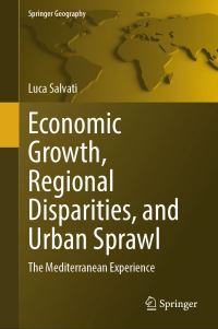 Book Cover for Economic Growth, Regional Disparities, and Urban Sprawl by Luca Salvati