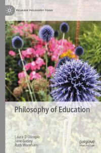 Book Cover for Philosophy of Education by Laura DOlimpio, Jane Gatley, Ruth Wareham