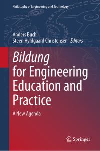 Book Cover for Bildung for Engineering Education and Practice by Anders Buch, Steen Hyldgaard Christensen