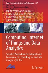 Book Cover for Computing, Internet of Things and Data Analytics by IoT and Data Analytics International Conference on Computing