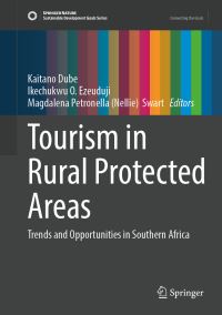 Book Cover for Tourism in Rural Protected Areas by Kaitano Dube, Ikechukwu O Ezeuduji, M P Swart