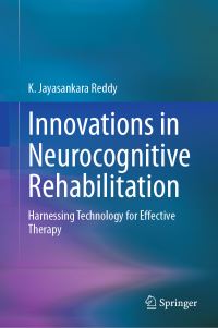 Book Cover for Innovations in Neurocognitive Rehabilitation by K Jayasankara Reddy