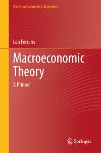 Book Cover for Macroeconomic Theory by Leo Ferraris