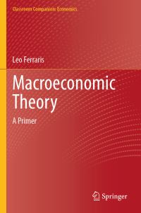 Book Cover for Macroeconomic Theory by Leo Ferraris