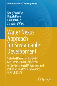 Book Cover for Water Nexus Approach for Sustainable Development by International Conference on Environmental Prevention and Pollution Control Technologies
