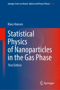 Book Cover for Statistical Physics of Nanoparticles in the Gas Phase by Klavs Hansen
