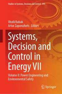 Book Cover for Systems, Decision and Control in Energy VII. Volume II Power Engineering and Environmental Safety by V P Babak, Artur O Zaporozhets