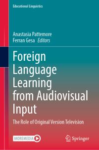 Book Cover for Foreign Language Learning from Audiovisual Input by Anastasia Pattemore, Ferran Gesa