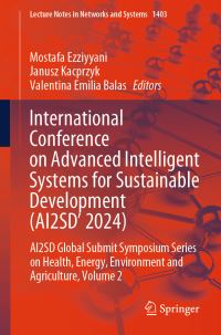 Book Cover for International Conference on Advanced Intelligent Systems for Sustainable Development (AI2SD 2024) Volume 2 by International Conference on Advanced Intelligent Systems for Sustainable Development