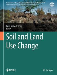Book Cover for Soil and Land Use Change by Javid Ahmad Parray