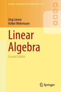 Book Cover for Linear Algebra by Jörg Liesen, Volker Mehrmann
