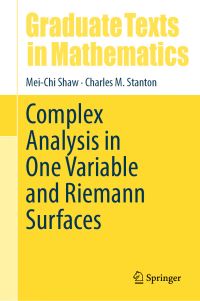 Book Cover for Complex Analysis in One Variable and Riemann Surfaces by MeiChi Shaw, Charles M Stanton