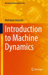 Book Cover for Introduction to Machine Dynamics by Mehrdaad Ghorashi