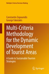 Book Cover for Multi-Criteria Methodology for the Dynamic Development of Tourist Areas by Constantin Zopounidis, George Fakotakis