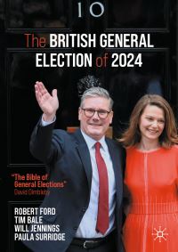Book Cover for The British General Election of 2024 by Robert Anthony Ford, Tim Bale, William J Jennings, Paula Surridge