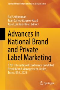 Book Cover for Advances in National Brand and Private Label Marketing by International Conference on Global Retail Brand Management