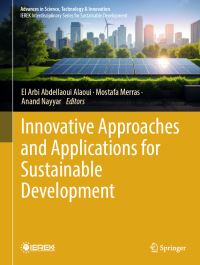 Book Cover for Innovative Approaches and Applications for Sustainable Development by El Arbi Abdellaoui Alaoui, Mostafa Merras, Anand Nayyar