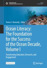 Book Cover for Ocean Literacy: The Foundation for the Success of the Ocean Decade, Volume I by Teresa J Kennedy