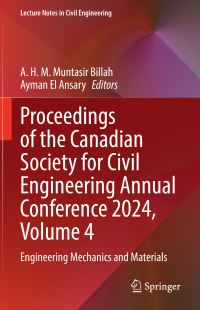 Book Cover for Proceedings of the Canadian Society for Civil Engineering Annual Conference 2024, Volume 4 by A H M Muntasir Billah, Ayman El Ansary