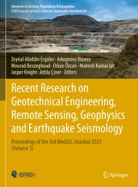 Book Cover for Recent Research on Geotechnical Engineering, Remote Sensing, Geophysics and Earthquake Seismology by Zeynal Abiddin Ergüler, Arkoprovo Biswas, Mourad Bezzeghoud, Orkan Özcan, Mahesh Kumar Jat, Jasper Knight, Attila Çiner