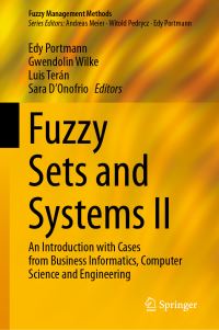 Book Cover for Fuzzy Sets and Systems II by Edy Portmann, Gwendolin Wilke, Luis Terán, Sara DOnofrio