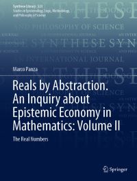 Book Cover for Reals by Abstraction. An Inquiry About Epistemic Economy in Mathematics: Volume II by Marco Panza