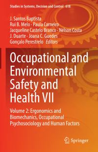 Book Cover for Occupational and Environmental Safety and Health VII. Volume 2 Ergonomics and Biomechanics, Occupational Psychosociology and Human Factors by International Symposium on Occupational Safety and Hygiene