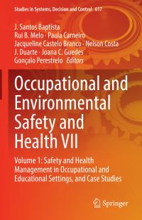 Book Cover for Occupational and Environmental Safety and Health VII by J Santos Baptista, Rui B Melo, Paula Carneiro, Jacqueline Castelo Branco, Nelson Costa, Joana Duarte, Joana C Guedes, Gonçalo Perestrelo