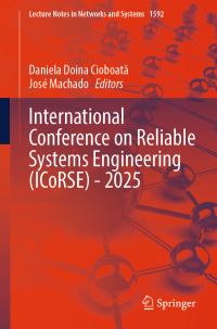 Book Cover for International Conference on Reliable Systems Engineering (ICoRSE) - 2025 by International Conference on Reliable Systems Engineering