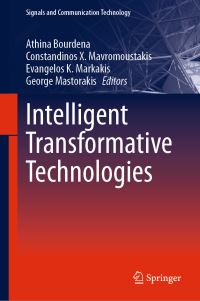 Book Cover for Intelligent Transformative Technologies by Athina Bourdena, Constandinos X Mavromoustakis, Evangelos K Markakis, George Mastorakis