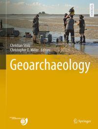Book Cover for Geoarchaeology by Christian Stolz, Christopher E Miller
