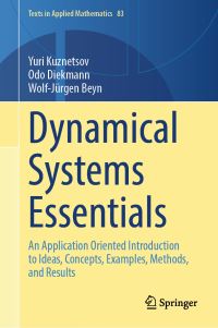 Book Cover for Dynamical Systems Essentials by IU A Kuznetsov, O Diekmann, WolfJürgen Beyn
