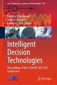 Book Cover for Intelligent Decision Technologies by International Conference on Intelligent Decision Technologies