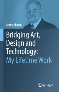 Book Cover for Bridging Art, Design and Technology by Aaron Marcus