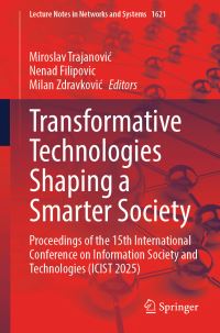 Book Cover for Transformative Technologies Shaping a Smarter Society by Miroslav Trajanovic, Nenad Filipovic, Milan Zdravkovic