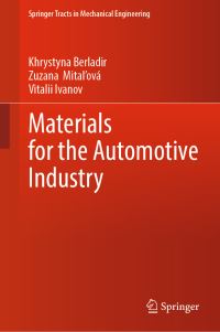 Book Cover for Materials for the Automotive Industry by Khrystyna Berladir, Zuzana Mitalová, Vitalii Ivanov