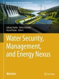 Book Cover for Water Security, Management, and Energy Nexus by Juhana Jaafar, Silvia Serranti, Veysel Turan