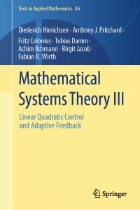 Book Cover for Mathematical Systems Theory III by Diederich Hinrichsen, Anthony J Pritchard, Fritz Colonius, Tobias Damm, Achim Ilchmann, Birgit Jacob, Fabian R Wirth