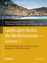 Book Cover for Landscapes Across the Mediterranean—Volume 2 by Muhammad Nawaz Tunio, Helder I Chaminé, Pir Mohammad, Davide Longato, Lucia Della Spina