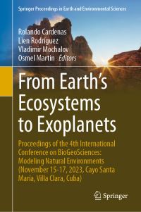 Book Cover for From Earth's Ecosystems to Exoplanets by Rolando Cardenas, Lien Rodríguez, Vladimir Mochalov, Osmel Martin