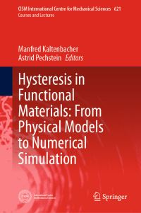 Book Cover for Hysteresis in Functional Materials by Manfred Kaltenbacher, Astrid Pechstein